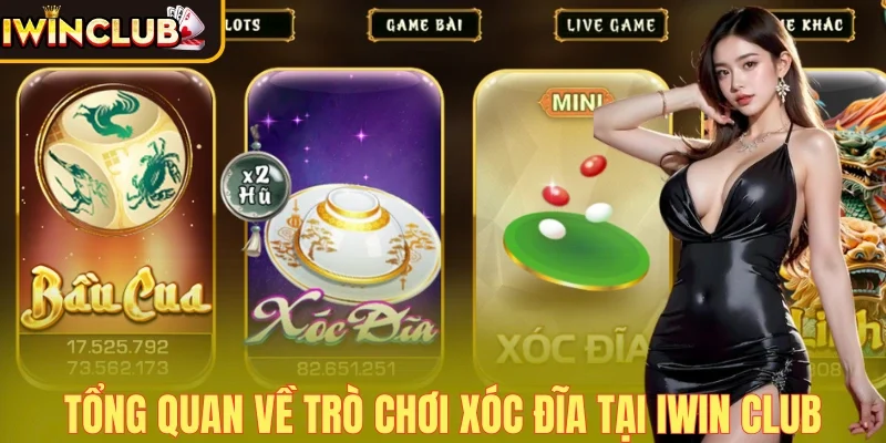 Tổng quan về bộ môn xóc đĩa tại Iwin Club